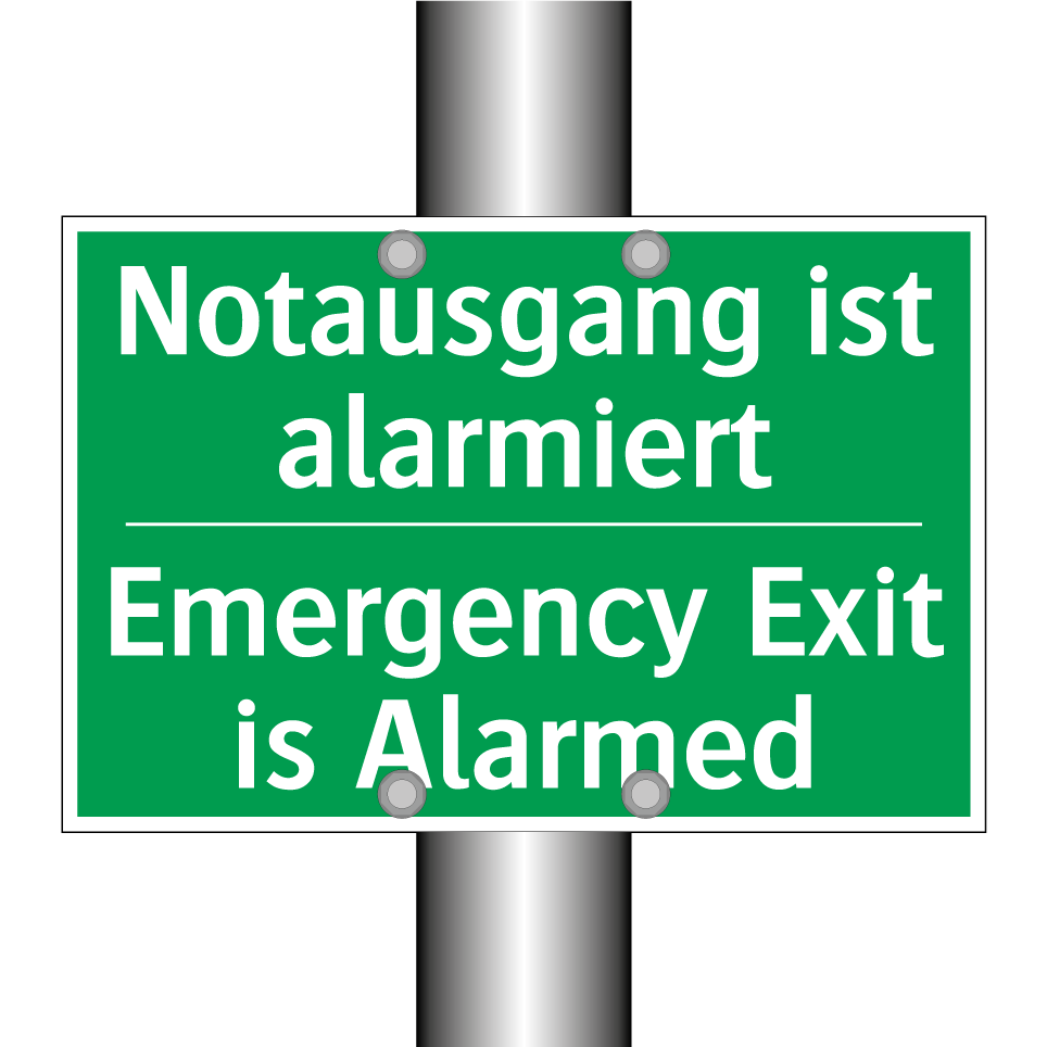 Notausgang ist alarmiert - Emergency Exit is Alarmed