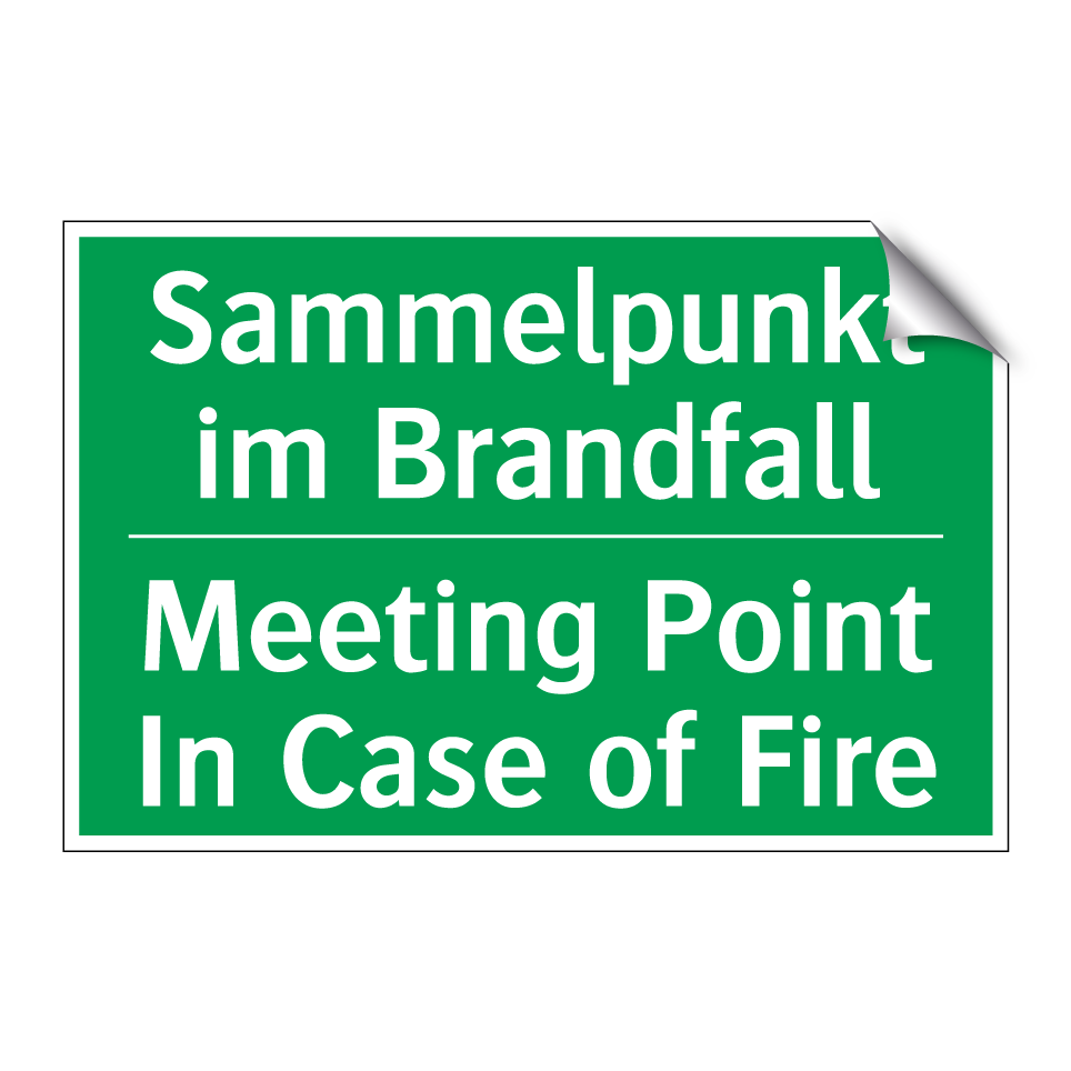 Sammelpunkt im Brandfall - Meeting Point In Case of Fire
