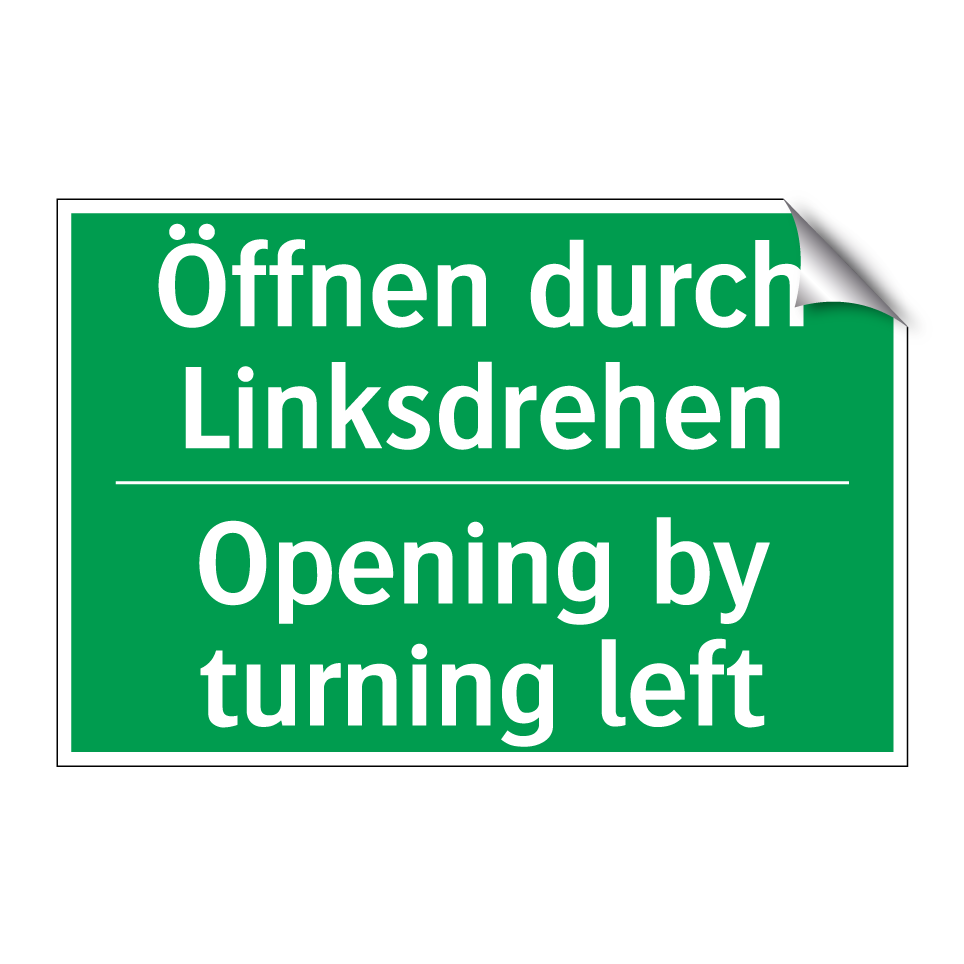 Öffnen durch Linksdrehen - Opening by turning left