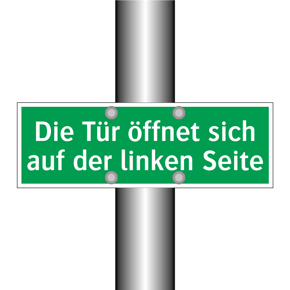 Die Tür öffnet sich auf der linken Seite