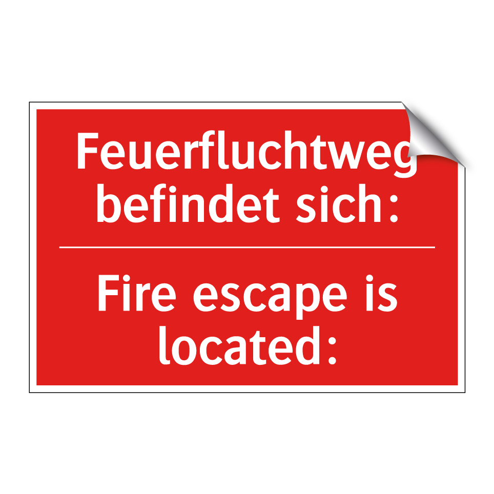 Feuerfluchtweg befindet sich: - Fire escape is located: