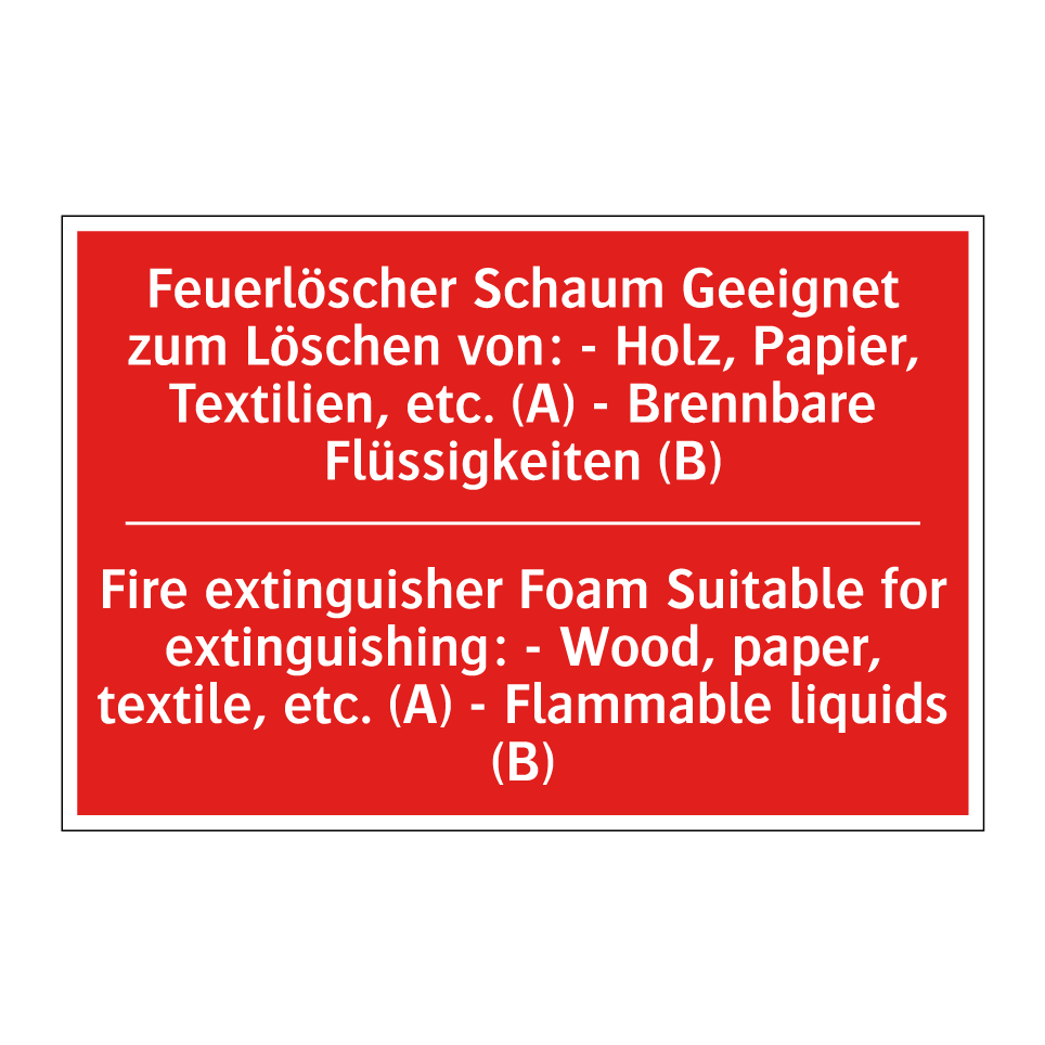 Feuerlöscher Schaum Geeignet zum /.../ - Fire extinguisher Foam Suitable /.../