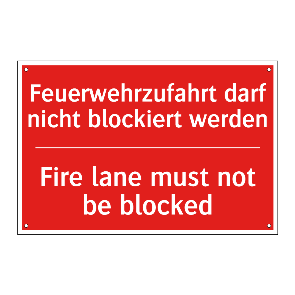 Feuerwehrzufahrt darf nicht blockiert /.../ - Fire lane must not be blocked