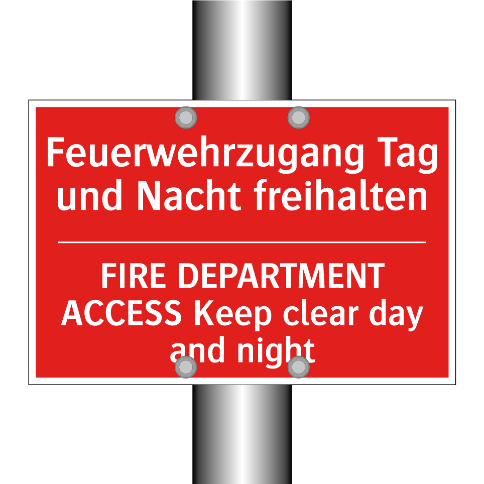 Feuerwehrzugang Tag und Nacht /.../ - FIRE DEPARTMENT ACCESS Keep clear /.../