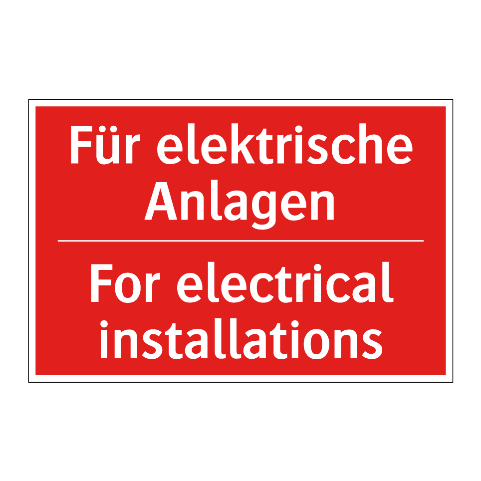Für elektrische Anlagen - For electrical installations
