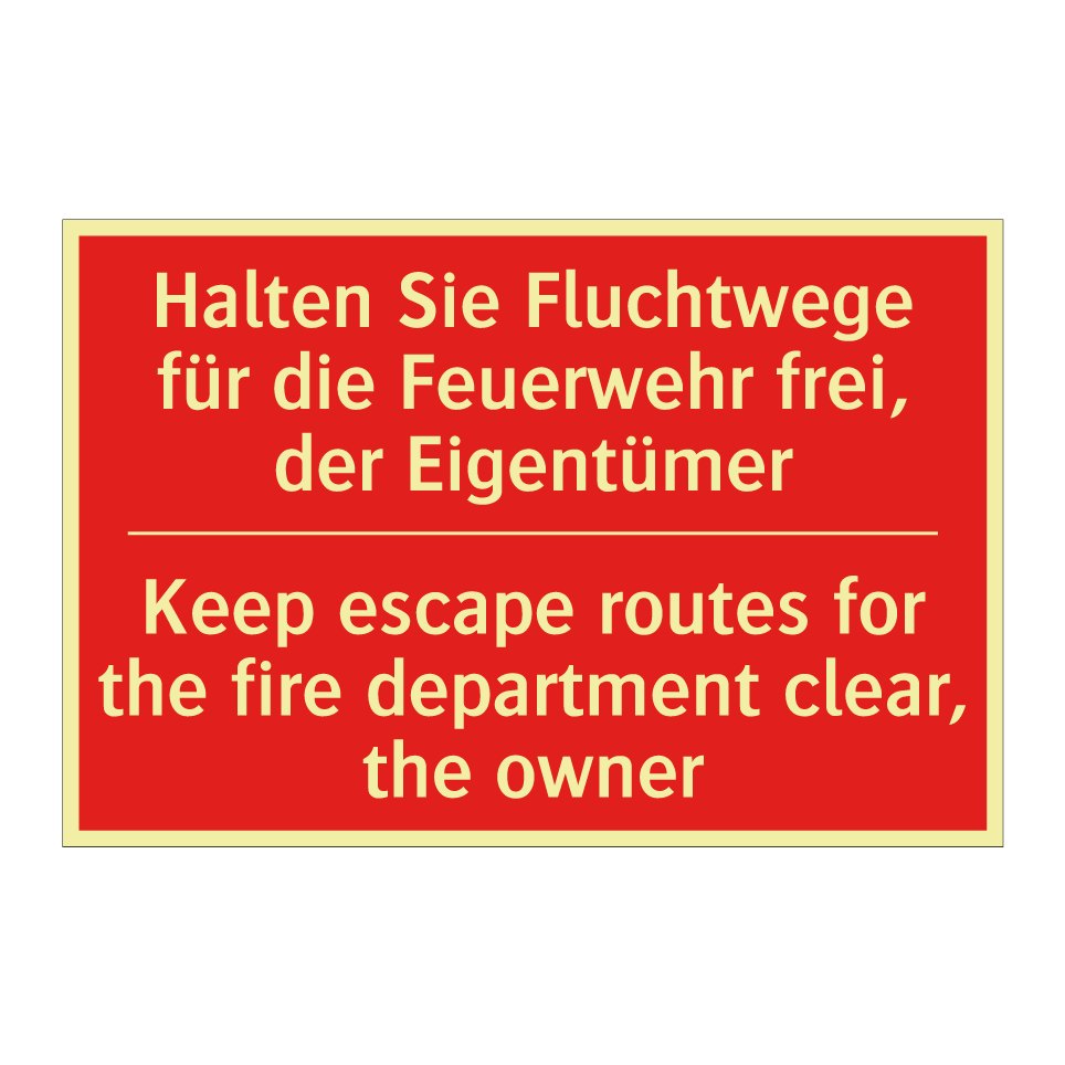 Halten Sie Fluchtwege für die /.../ - Keep escape routes for the fire /.../