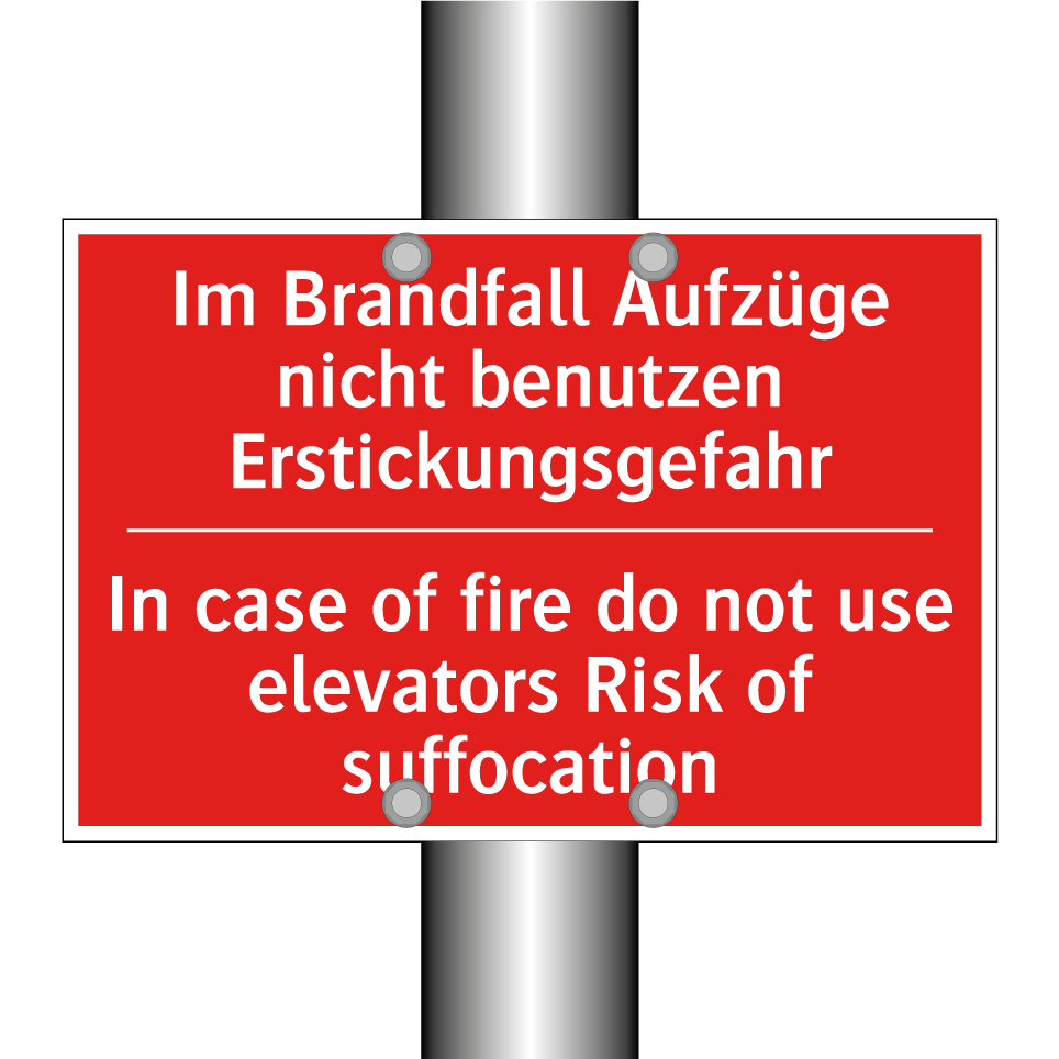 Im Brandfall Aufzüge nicht benutzen /.../ - In case of fire do not use elevators /.../