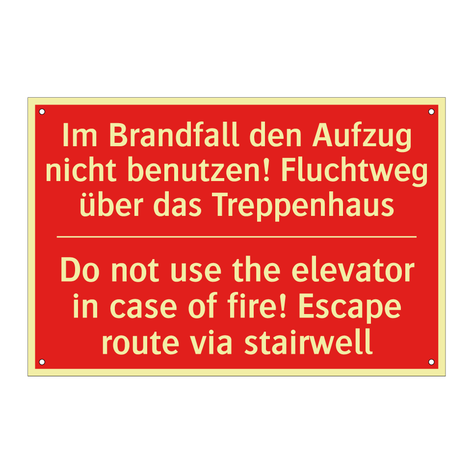 Im Brandfall den Aufzug nicht /.../ - Do not use the elevator in case /.../