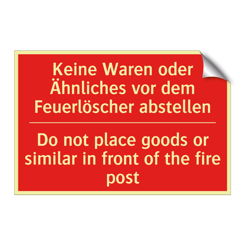 Keine Waren oder Ähnliches vor /.../ - Do not place goods or similar /.../