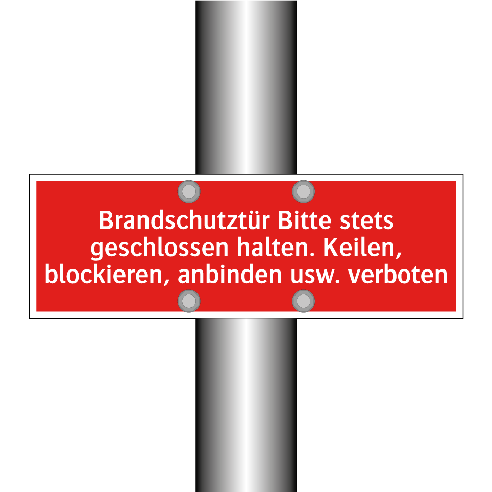 Brandschutztür Bitte stets geschlossen halten. Keilen, blockieren, anbinden usw. verboten