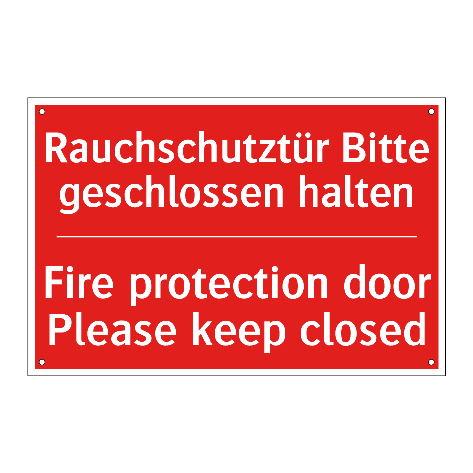 Rauchschutztür Bitte geschlossen /.../ - Fire protection door Please keep /.../