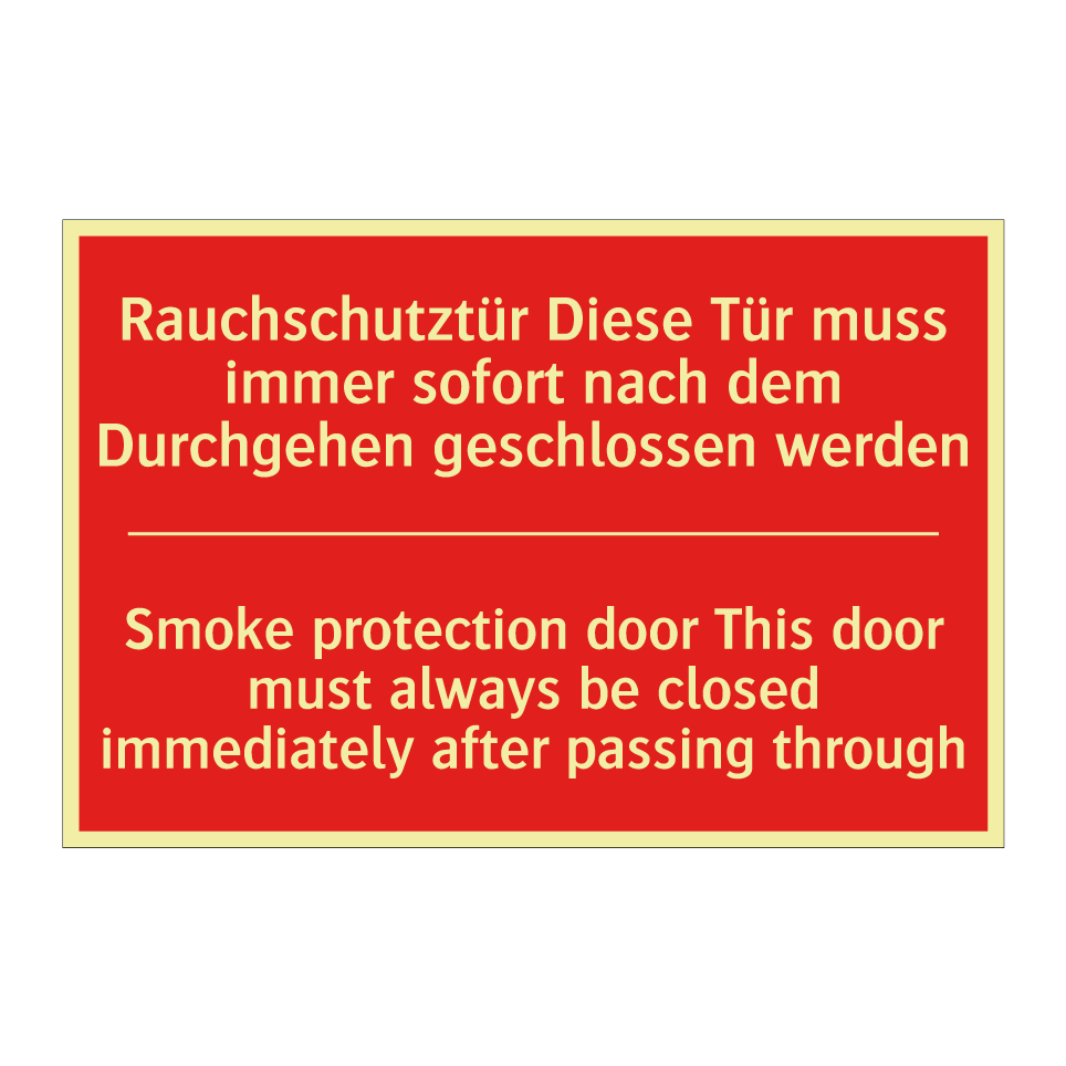 Rauchschutztür Diese Tür muss /.../ - Smoke protection door This door /.../