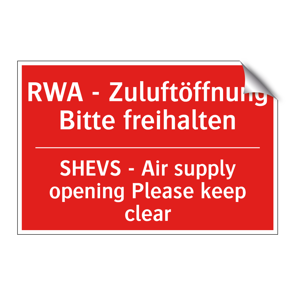 RWA - Zuluftöffnung Bitte freihalten/.../ - SHEVS - Air supply opening Please /.../