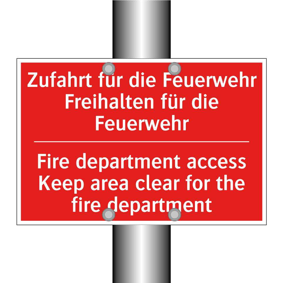 Zufahrt für die Feuerwehr Freihalten /.../ - Fire department access Keep area /.../
