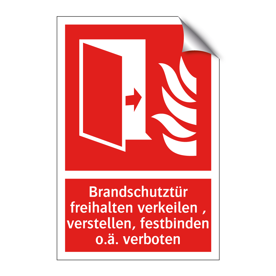 Brandschutztür freihalten verkeilen , verstellen, festbinden o.ä. verboten