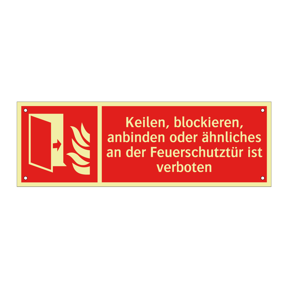 Keilen, blockieren, anbinden oder ähnliches an der Feuerschutztür ist verboten