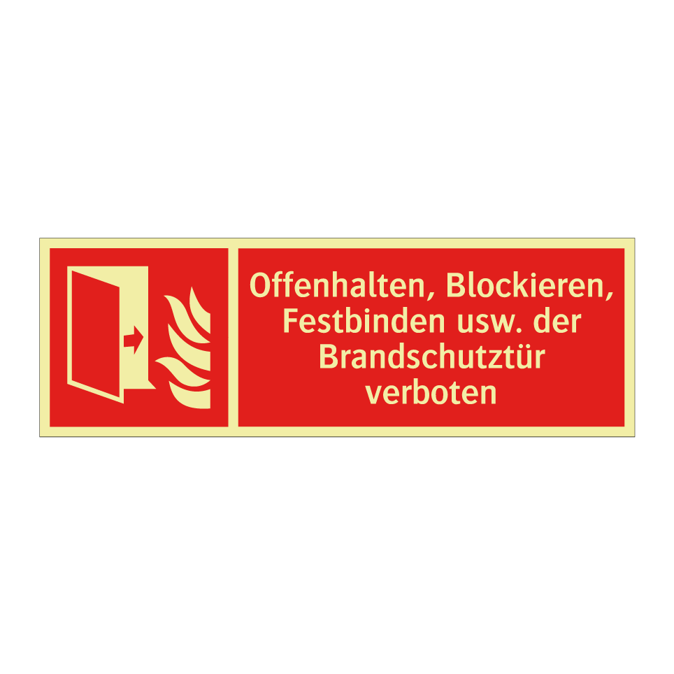 Offenhalten, Blockieren, Festbinden usw. der Brandschutztür verboten