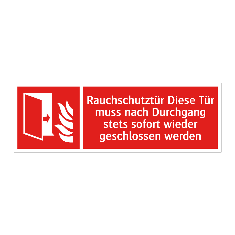Rauchschutztür Diese Tür muss nach Durchgang stets sofort wieder geschlossen werden
