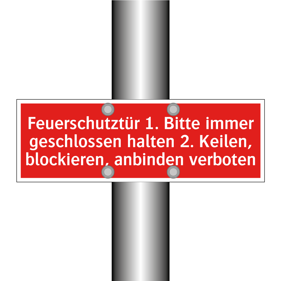 Feuerschutztür 1. Bitte immer geschlossen halten 2. Keilen, blockieren, anbinden verboten