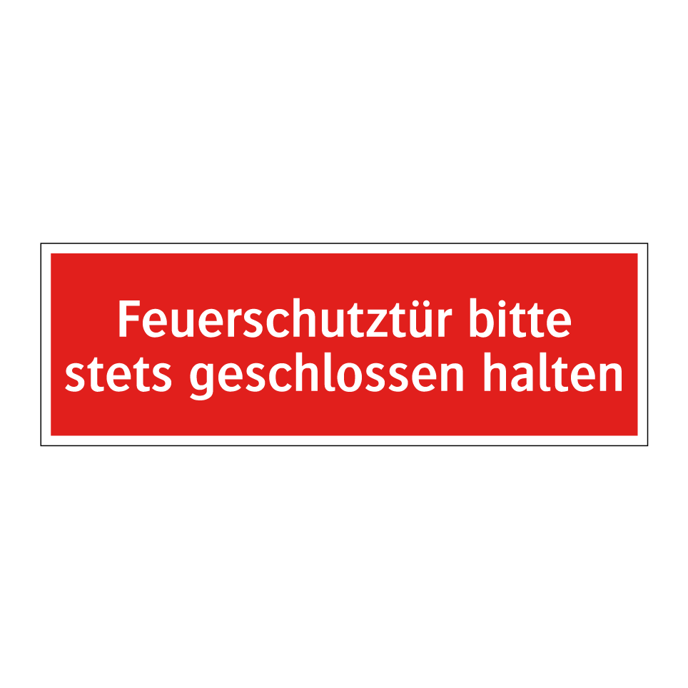 Feuerschutztür bitte stets geschlossen halten