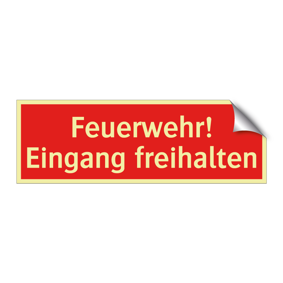 Feuerwehr! Eingang freihalten
