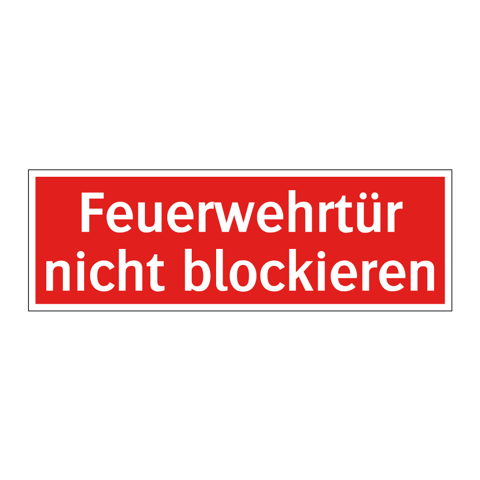 Feuerwehrtür nicht blockieren