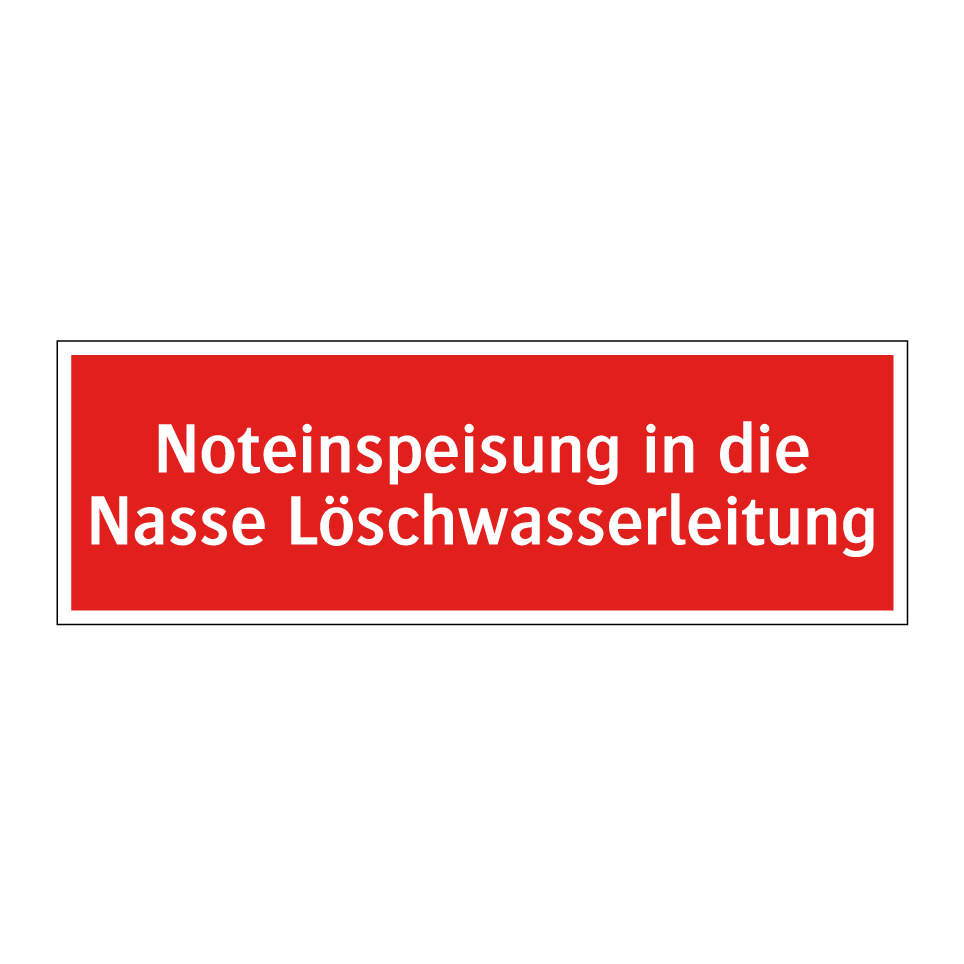 Noteinspeisung in die Nasse Löschwasserleitung
