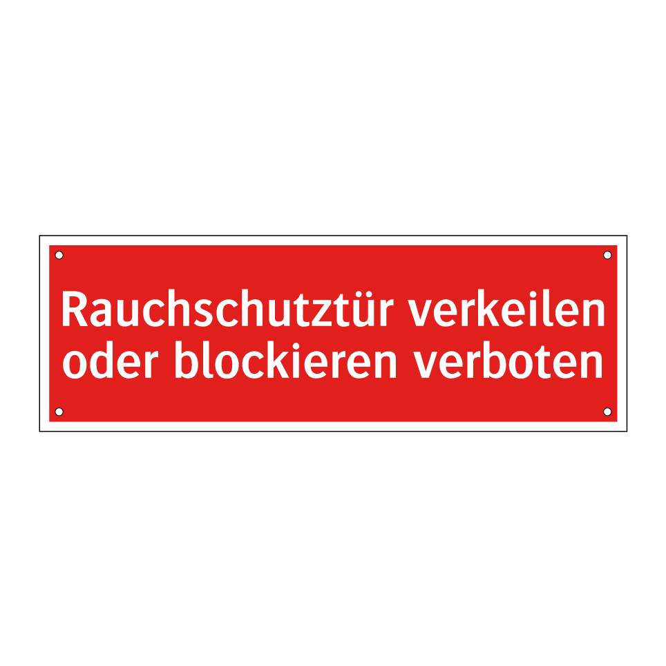 Rauchschutztür verkeilen oder blockieren verboten