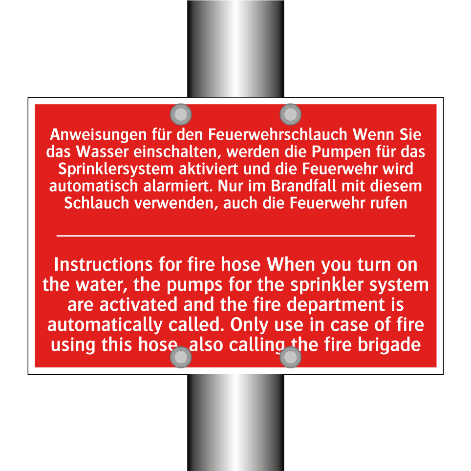 Anweisungen für den Feuerwehrschlauch /.../ - Instructions for fire hose When /.../
