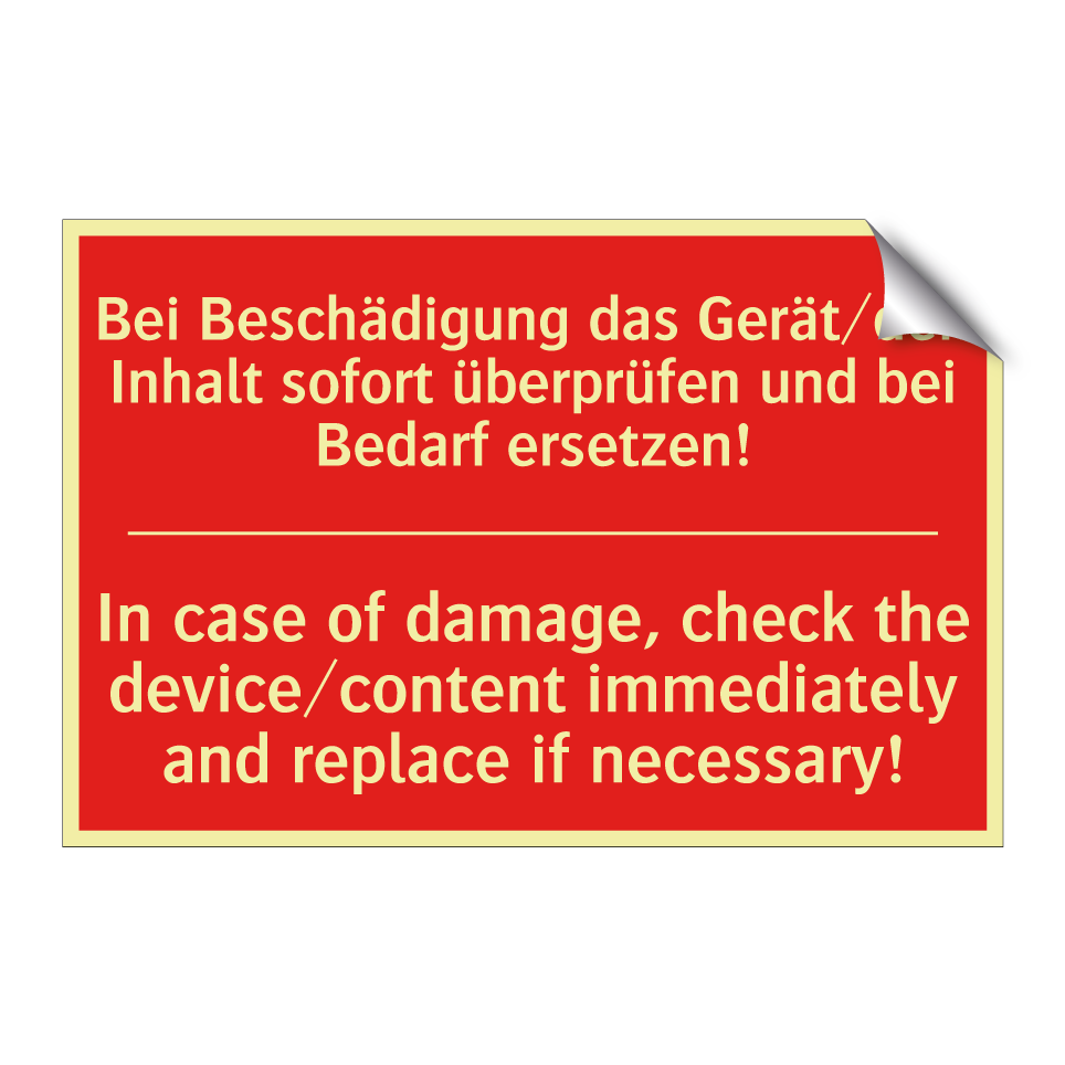Bei Beschädigung das Gerät/den /.../ - In case of damage, check the device/content /.../