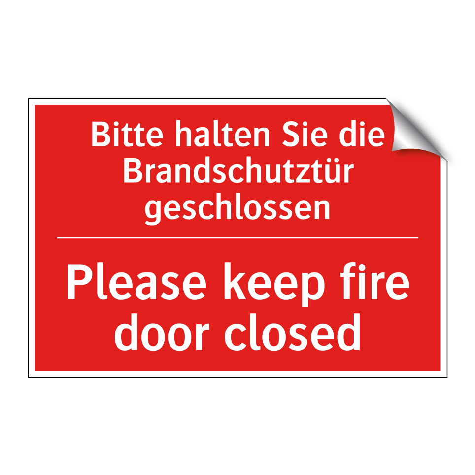 Bitte halten Sie die Brandschutztür /.../ - Please keep fire door closed