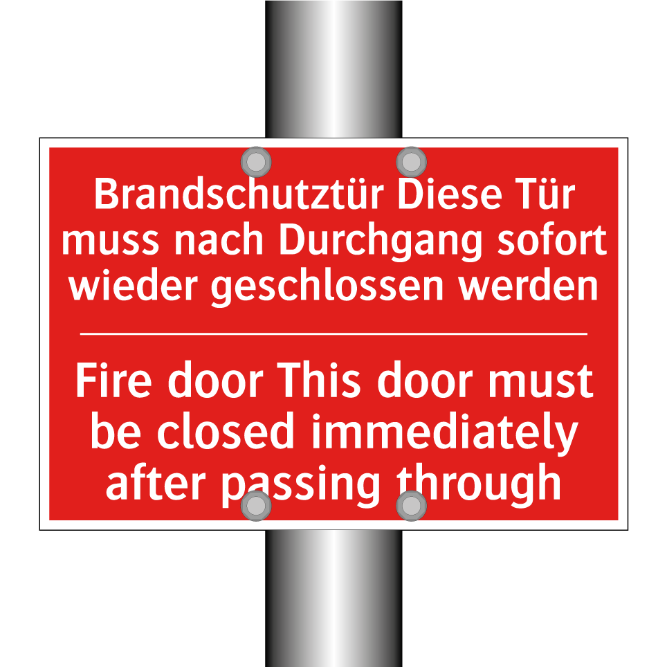 Brandschutztür Diese Tür muss /.../ - Fire door This door must be closed /.../