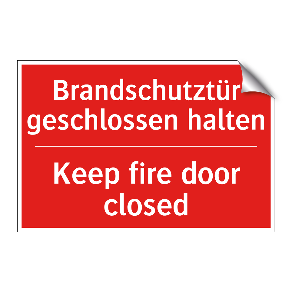 Brandschutztür geschlossen halten/.../ - Keep fire door closed