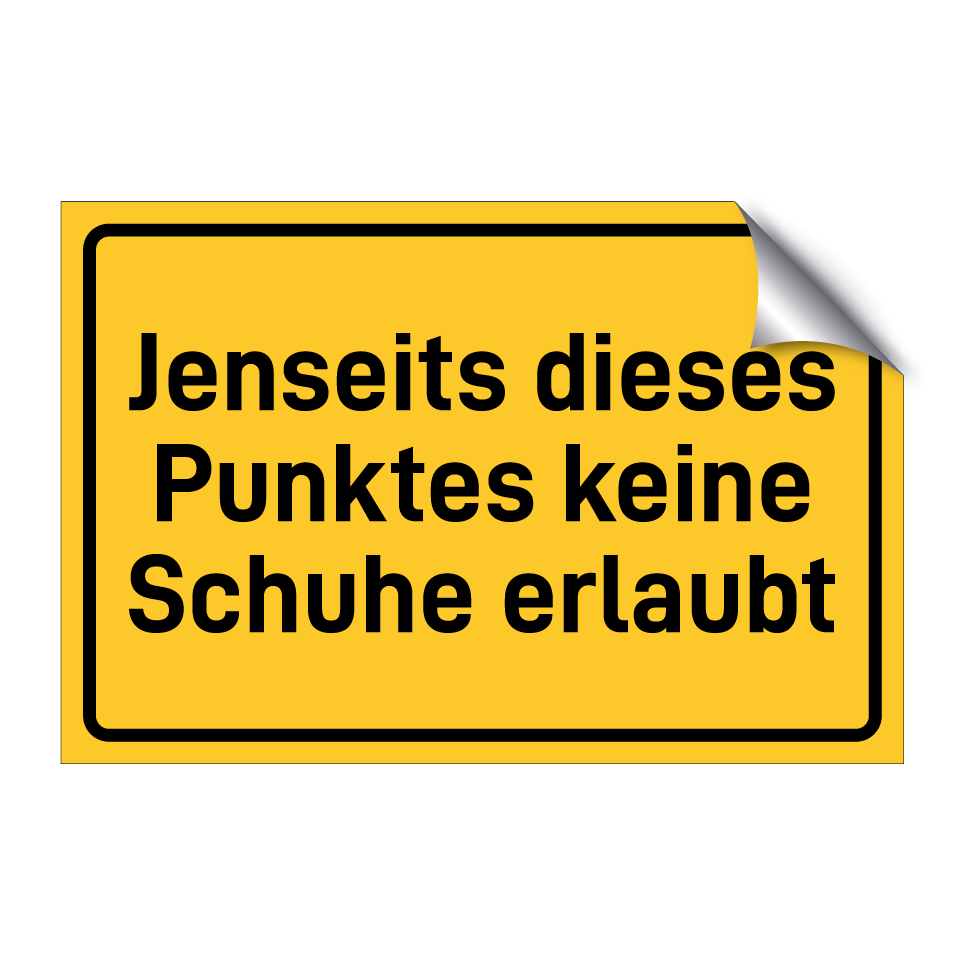 Jenseits dieses Punktes keine Schuhe erlaubt