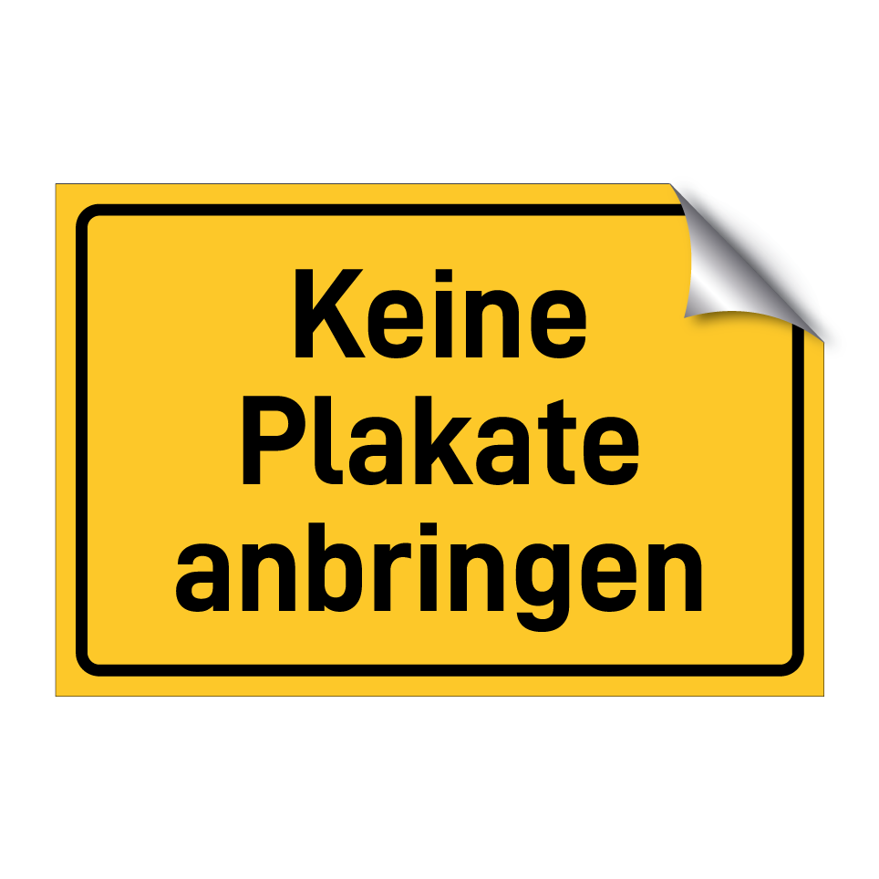 Keine Plakate anbringen