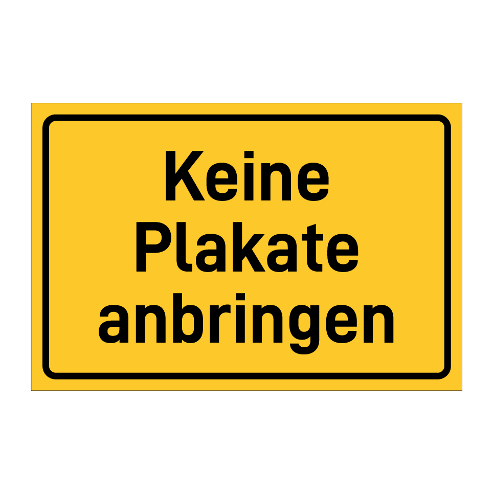 Keine Plakate anbringen