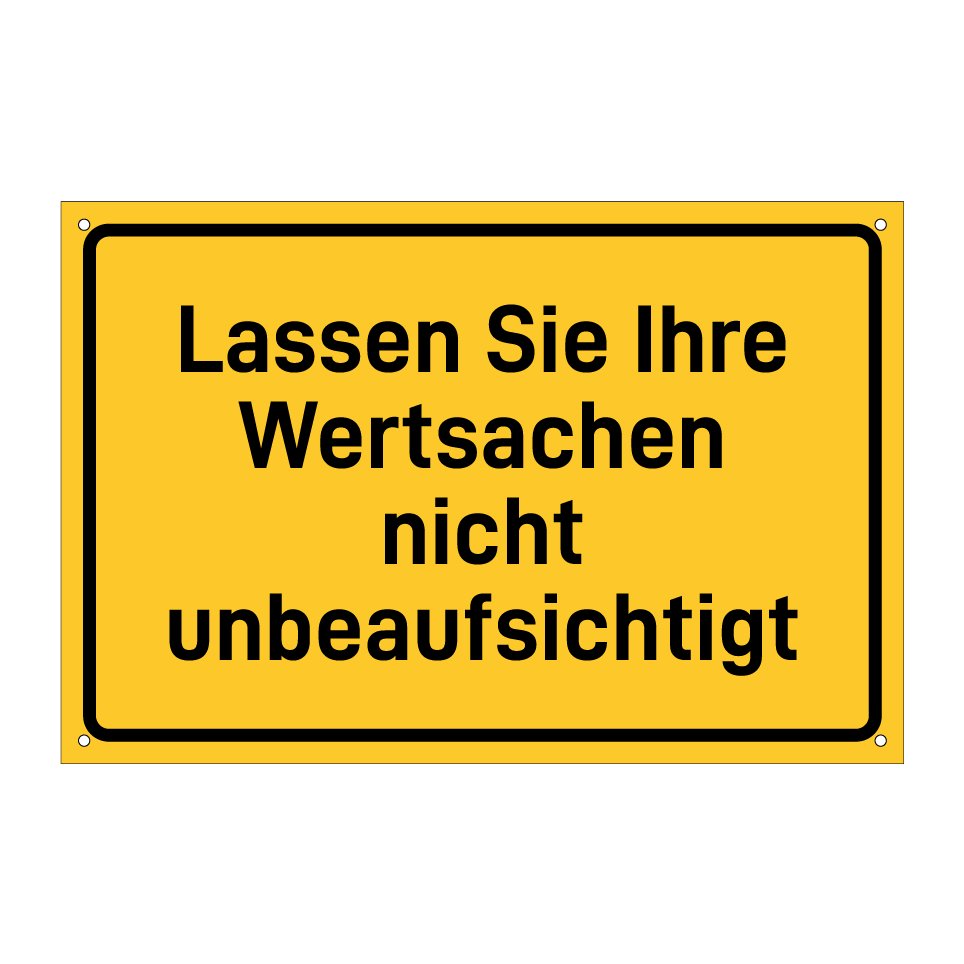 Lassen Sie Ihre Wertsachen nicht unbeaufsichtigt