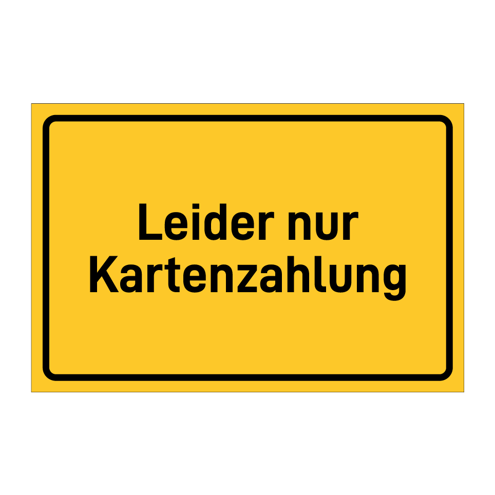 Leider nur Kartenzahlung