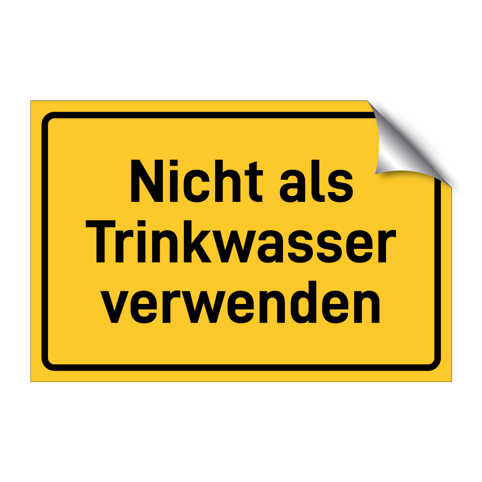 Nicht als Trinkwasser verwenden