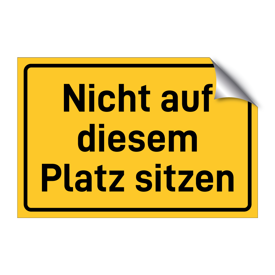 Nicht auf diesem Platz sitzen