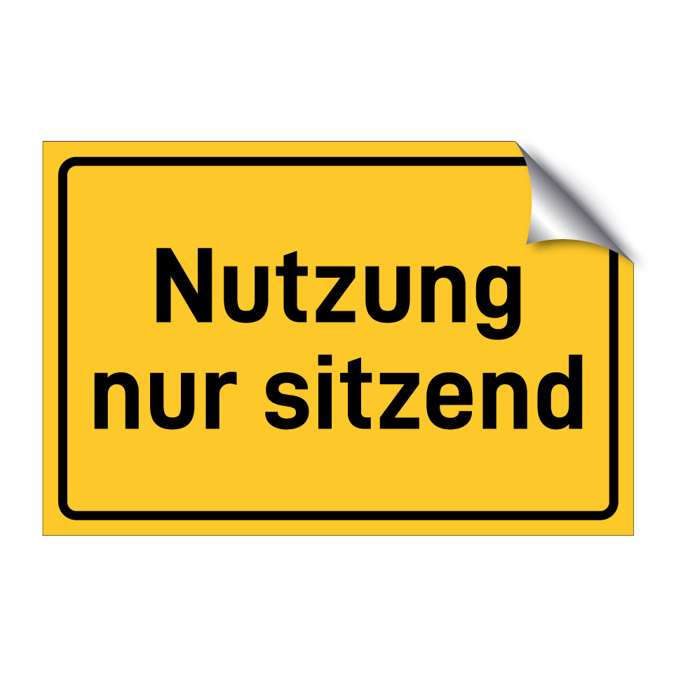 Nutzung nur sitzend