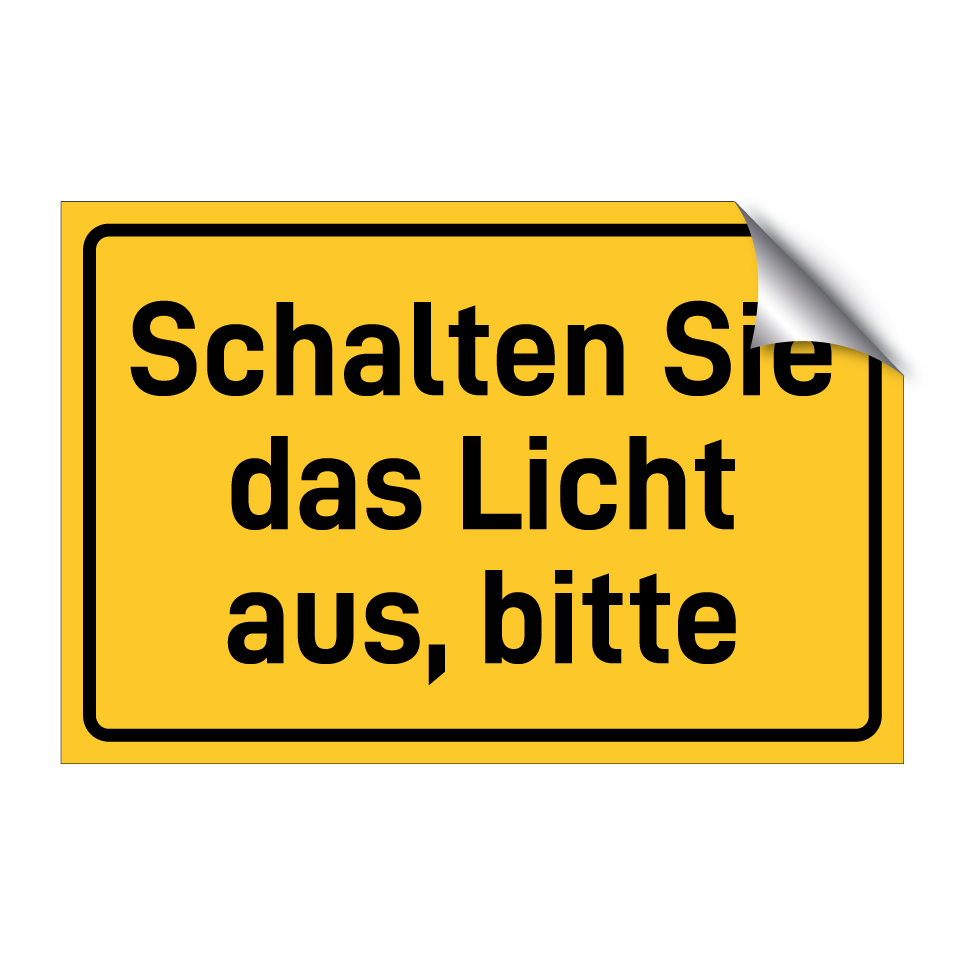 Schalten Sie das Licht aus, bitte