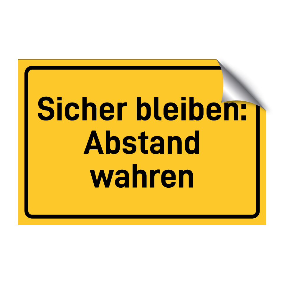 Sicher bleiben: Abstand wahren
