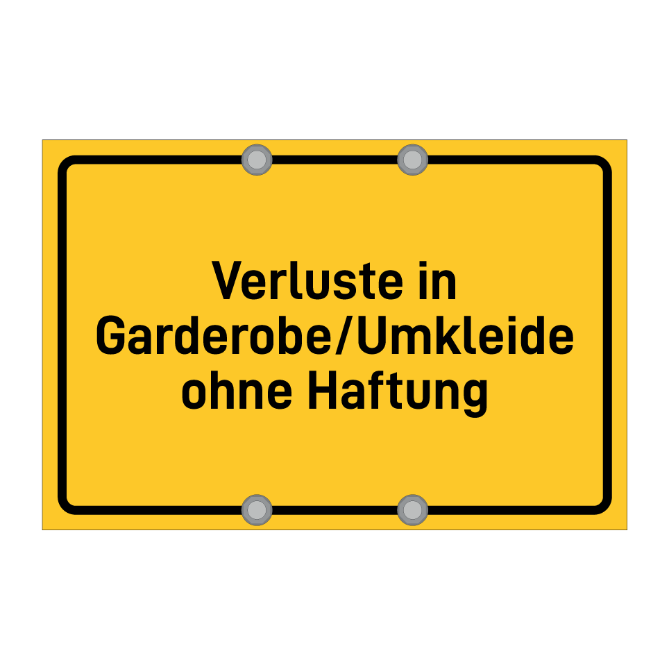 Verluste in Garderobe/Umkleide ohne Haftung