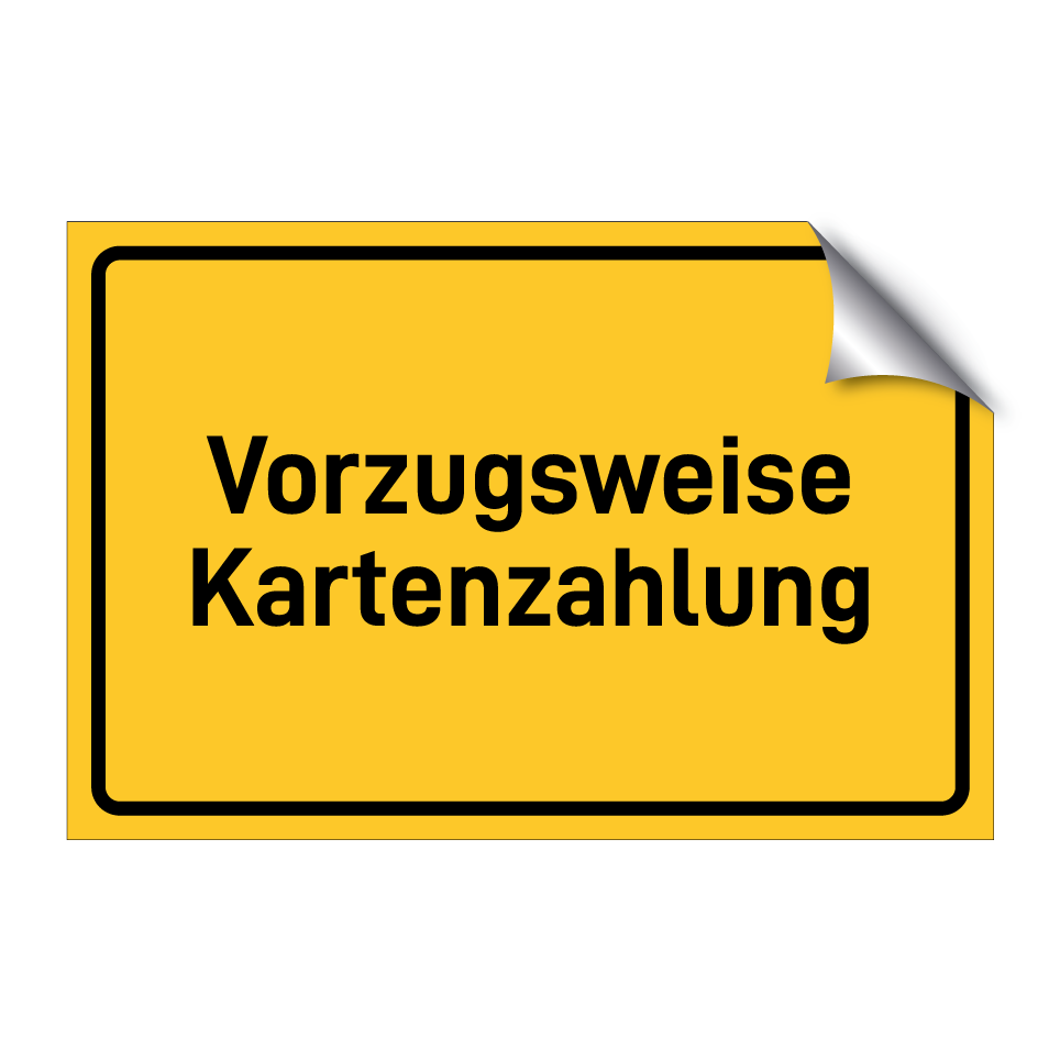 Vorzugsweise Kartenzahlung