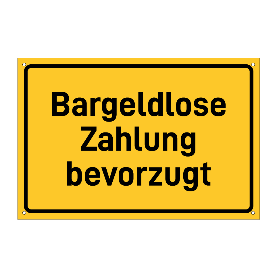Bargeldlose Zahlung bevorzugt