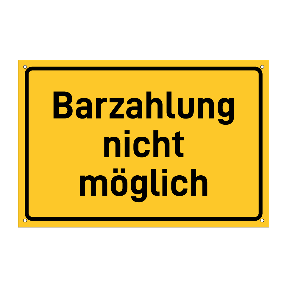 Barzahlung nicht möglich