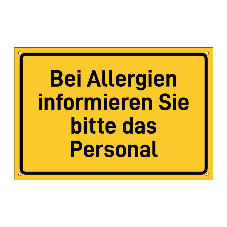 Bei Allergien informieren Sie bitte das Personal
