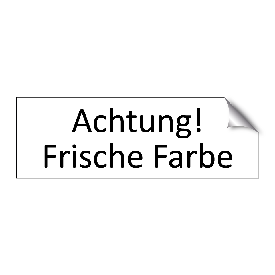 Achtung! Frische Farbe