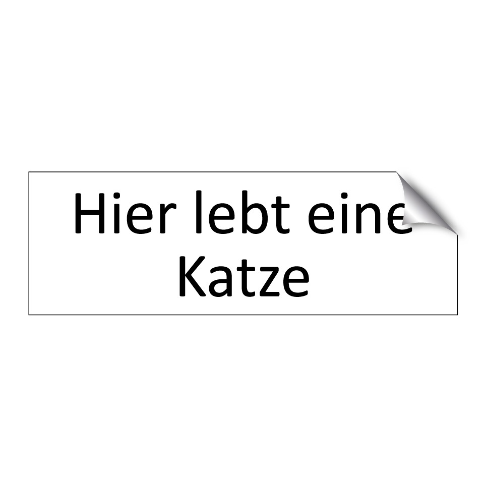 Hier lebt eine Katze